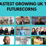 Fastest Growing UK Futurecorns