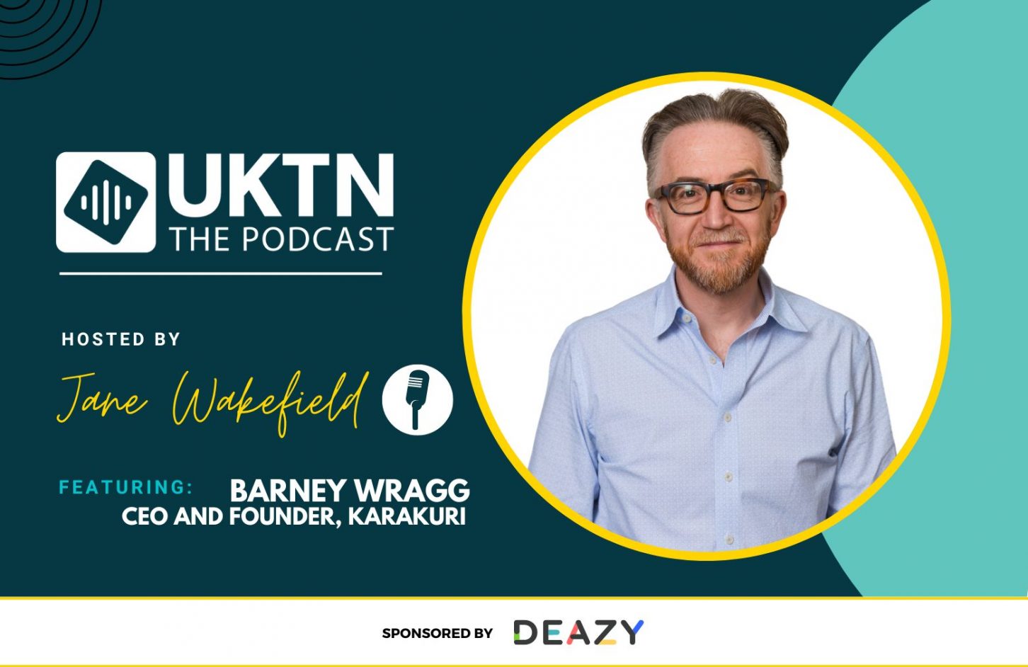 UKTN Podcast with Karakuri founder Barney Wragg