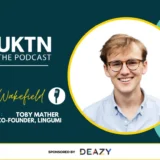 UKTN Podcast Lingumi