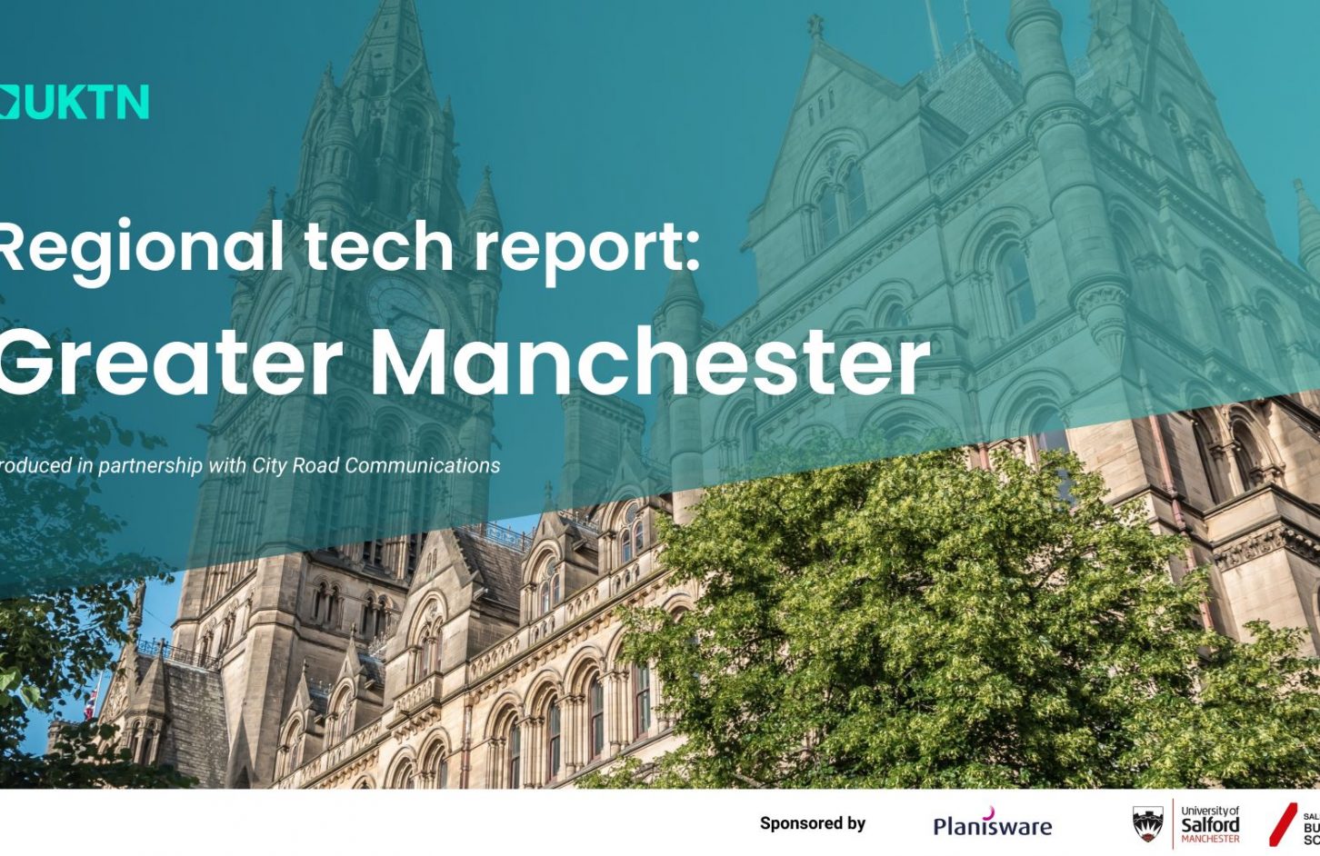 UKTN Regional Tech Report: Greater Manchester