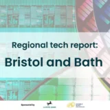 Bristol and Bath regional tech report