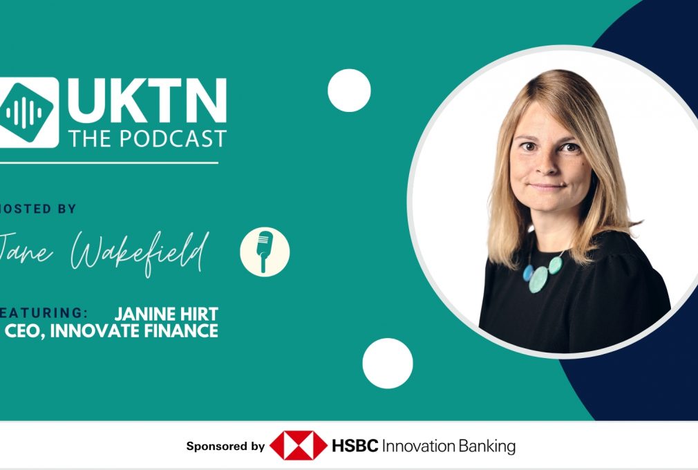 Innovate Finance CEO Janine Hirt on the UKTN Podcast to discuss all things UK fintech.