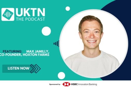 UKTN Podcast - Hoxton Farms