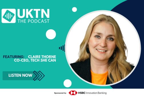 Tech She Can CEO UKTN Podcast