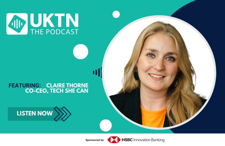Tech She Can CEO UKTN Podcast